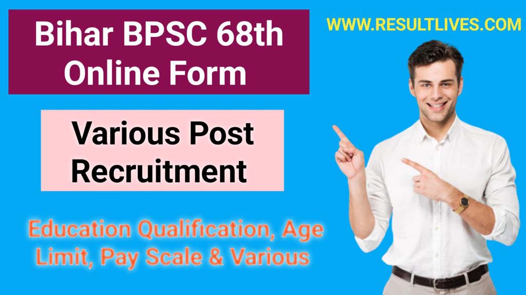 Bihar bpsc 68th online form 2022