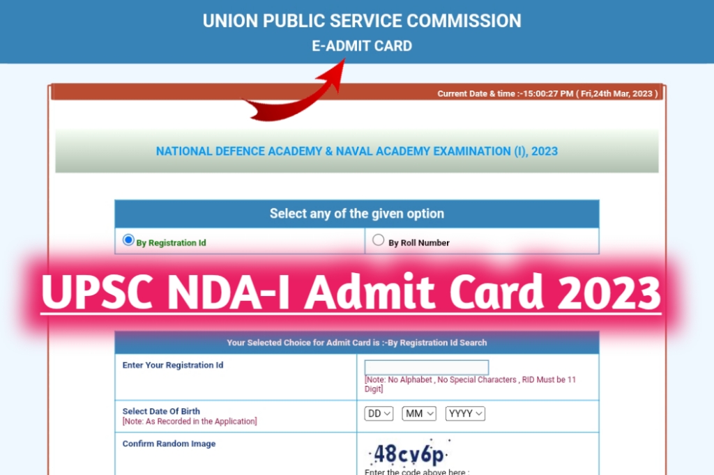 Upsc nda 1 admit card 2023, hall ticket, download now, direct link available