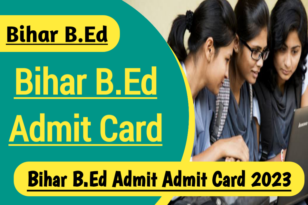Bihar b. Ed admit card 2023 | lnmu b. Ed hall ticket download | direct link available here