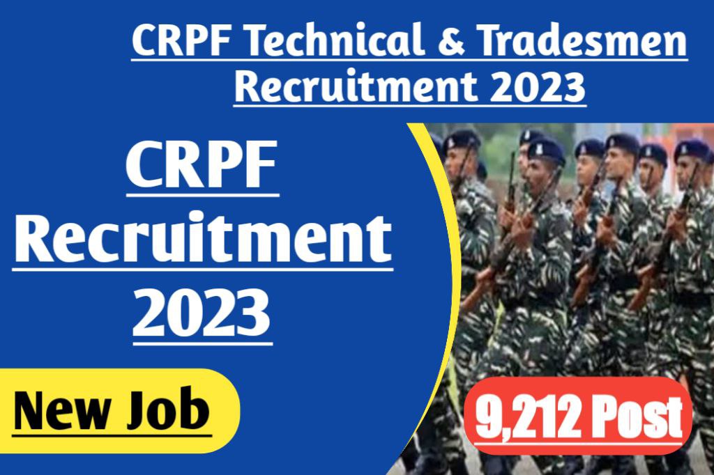 Crpf technical & tradesmen recruitment 2023 | crpf recruitment 2023 notification released | direct apply @https://crpf. Gov. In