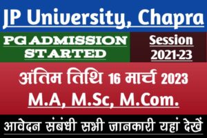 Jp university pg admission online form 2023 for session 2021-23 (m. A, m. Sc, m. Com. )