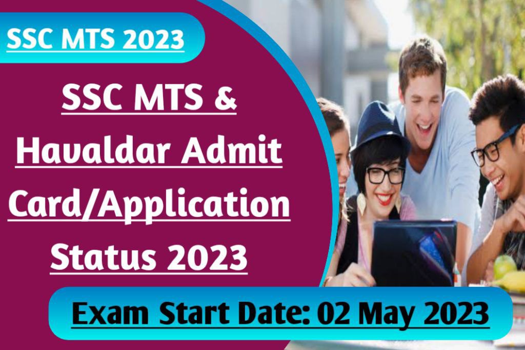 Ssc mts and havaldar admit card/application status 2023