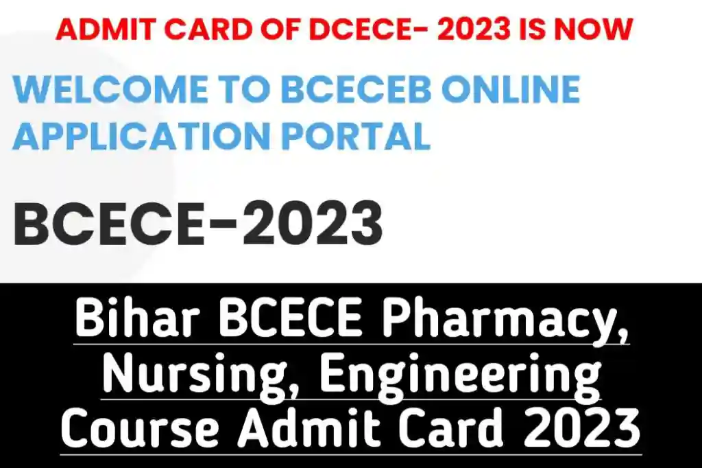 Bihar bcece admit card for pharmacy, nursing, engineering courses 2023