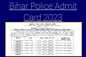 Bihar police official exam date & admit card 2023