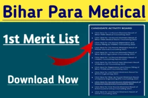 Bihar para medical 1st merit list 2023 declared live