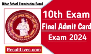 Bihar board 10th final admit card exam 2024
