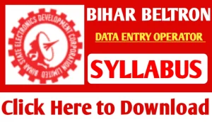 Bihar beltron data entry operator (deo) syllabus 2024