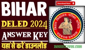 Bihar deled answer key 2024 objection till 23 may 2024