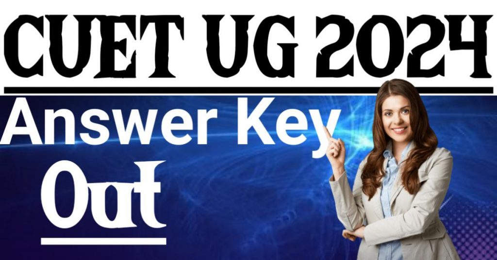 Cuet ug answer key 2024, how to download answer key