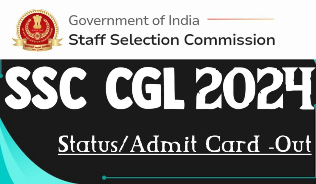 SSC CGL Tier-I Application Status/Admit Card 2024 Declared Now