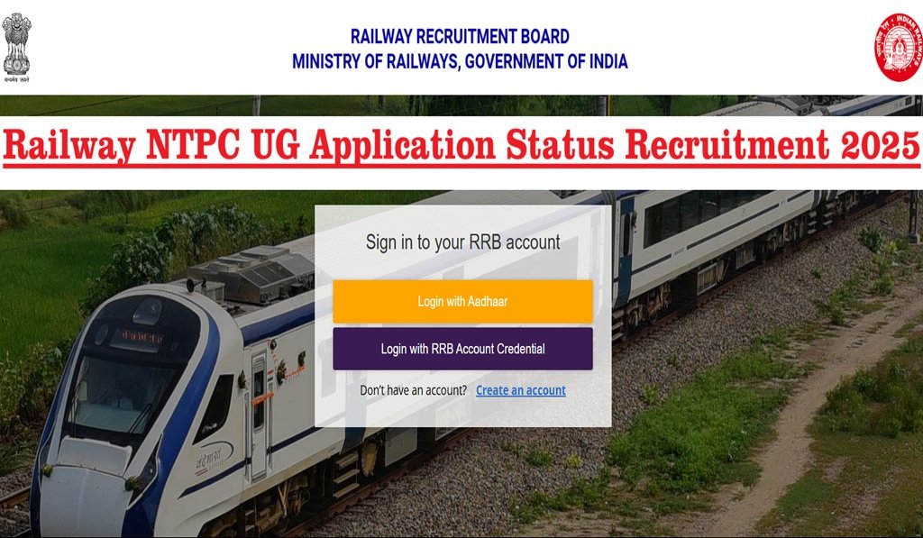 Railway NTPC UG Application Status 2025 Out, Check Form Accept/Reject, Exam Date Notice, How to Check @rrbapply.gov.in