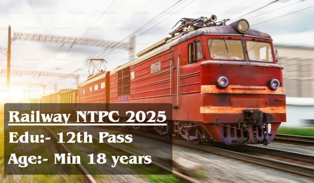 Railway NTPC Undergraduate Level Recruitment 2025: Sarkari Jobs for Inter Pass, Important Dates, Full Details & How to Apply 1 Railway NTPC Undergraduate Level Recruitment 2025