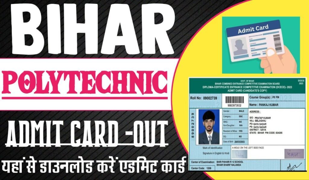 Bihar Polytechnic Admit Card 2025 out, How to Download Admit Card for Polytechnic Course, Direct link to Download Hall Ticket with Exam Date and Time