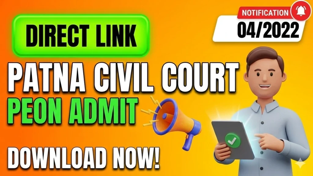Patna Civil Court Peon Admit Card 2026 Released Now, Download Direct Link 2 patna civil court admit card