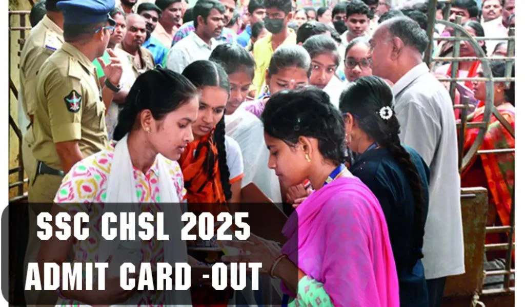 SSC CHSL 2025 Admit Card Out